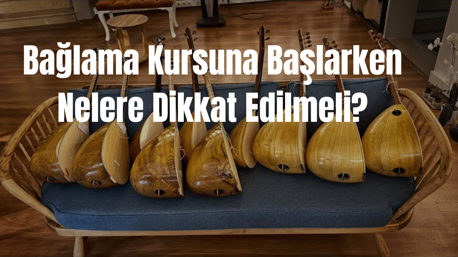 🎶İzmir Karşıyaka Bağlama Kursu 2026