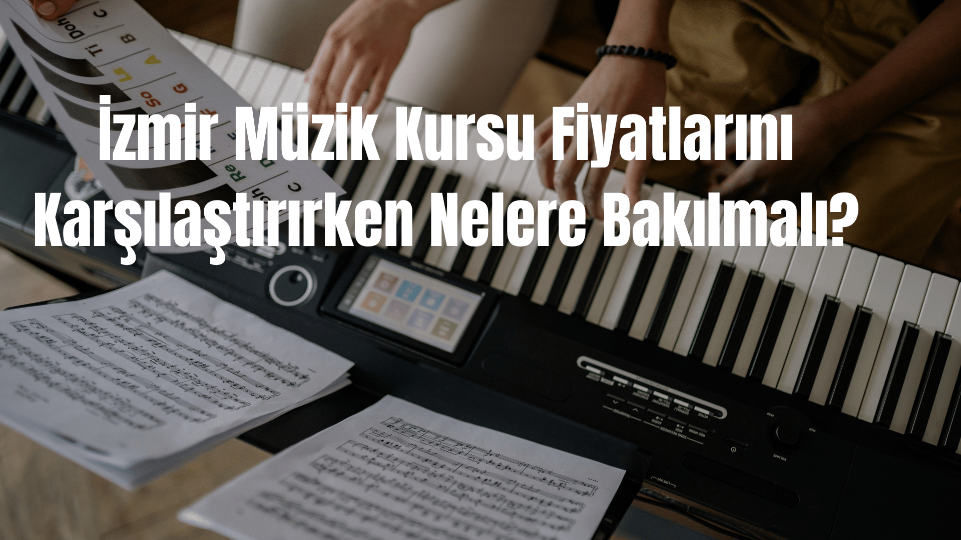 🎵 İzmir Müzik Kursu Fiyatları 2026