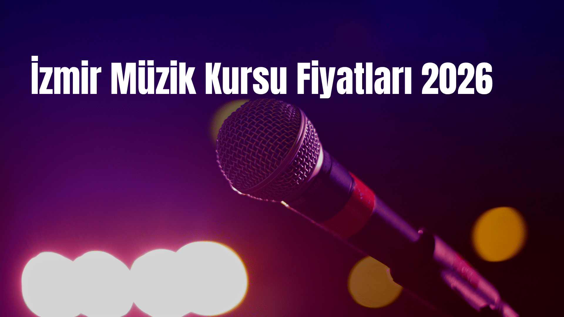 🎵 İzmir Müzik Kursu Fiyatları 2026