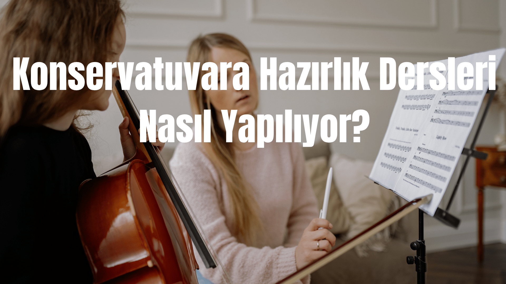 Konservatuvara Hazırlık Dersi 2026