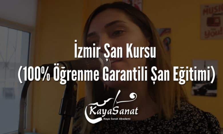 İzmir Şan Kursu (100% Öğrenme Garantili Şan Eğitimi)