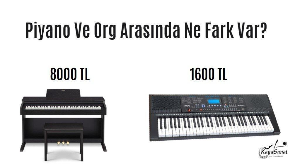 piyano ile org arasında ne fark var