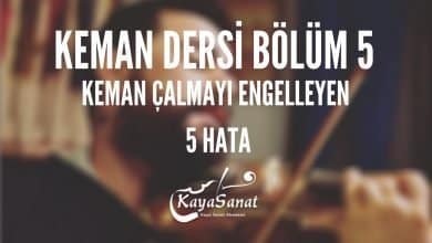Keman Dersi Bölüm 5 - Keman Çalmanızı Engelleyen 5 Hata