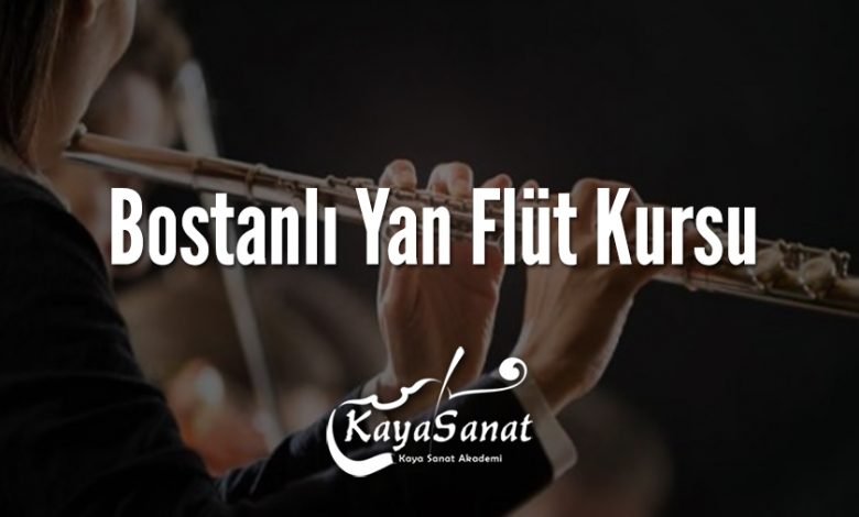 Bostanlı Yan Flüt Kursu