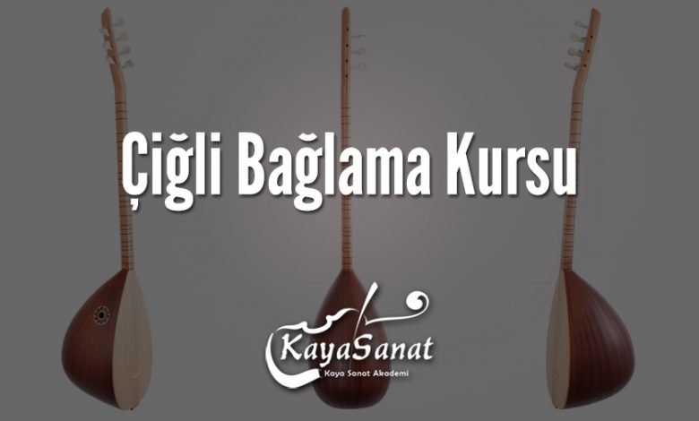 Çiğli Bağlama Kursu