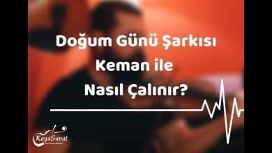Doğum Günü Şarkısı Kemanla Nasıl Çalınır?