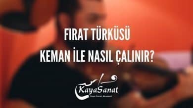 Fırat Türküsü Keman İle Nasıl Çalınır?