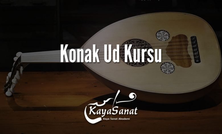 Konak Ud Kursu