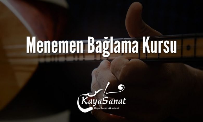 Menemen Bağlama Kursu