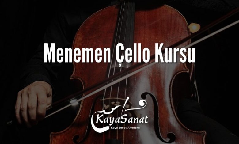 Menemen Çello Kursu