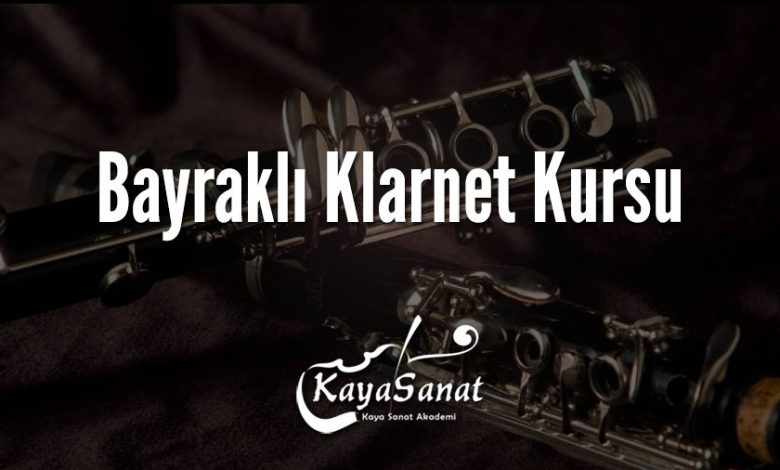Bayraklı Klarnet Kursu