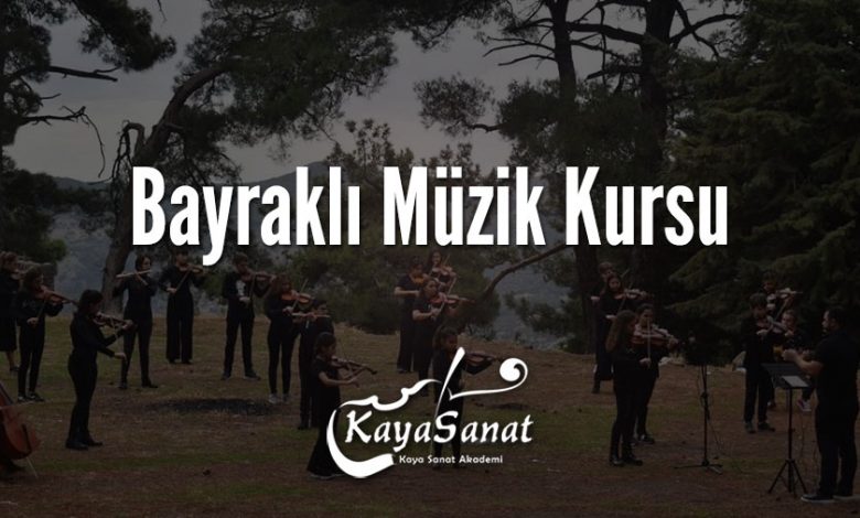 Bayraklı Müzik Kursu
