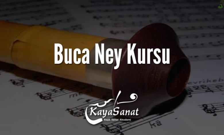 Buca Ney Kursu