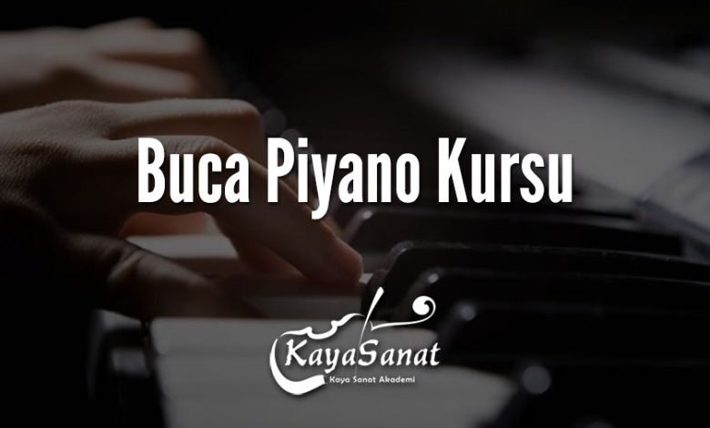 Buca Piyano Kursu