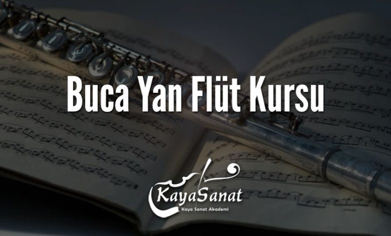 Buca Yan Flüt Kursu