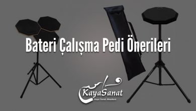 Bateri Çalışma Pedi Önerileri