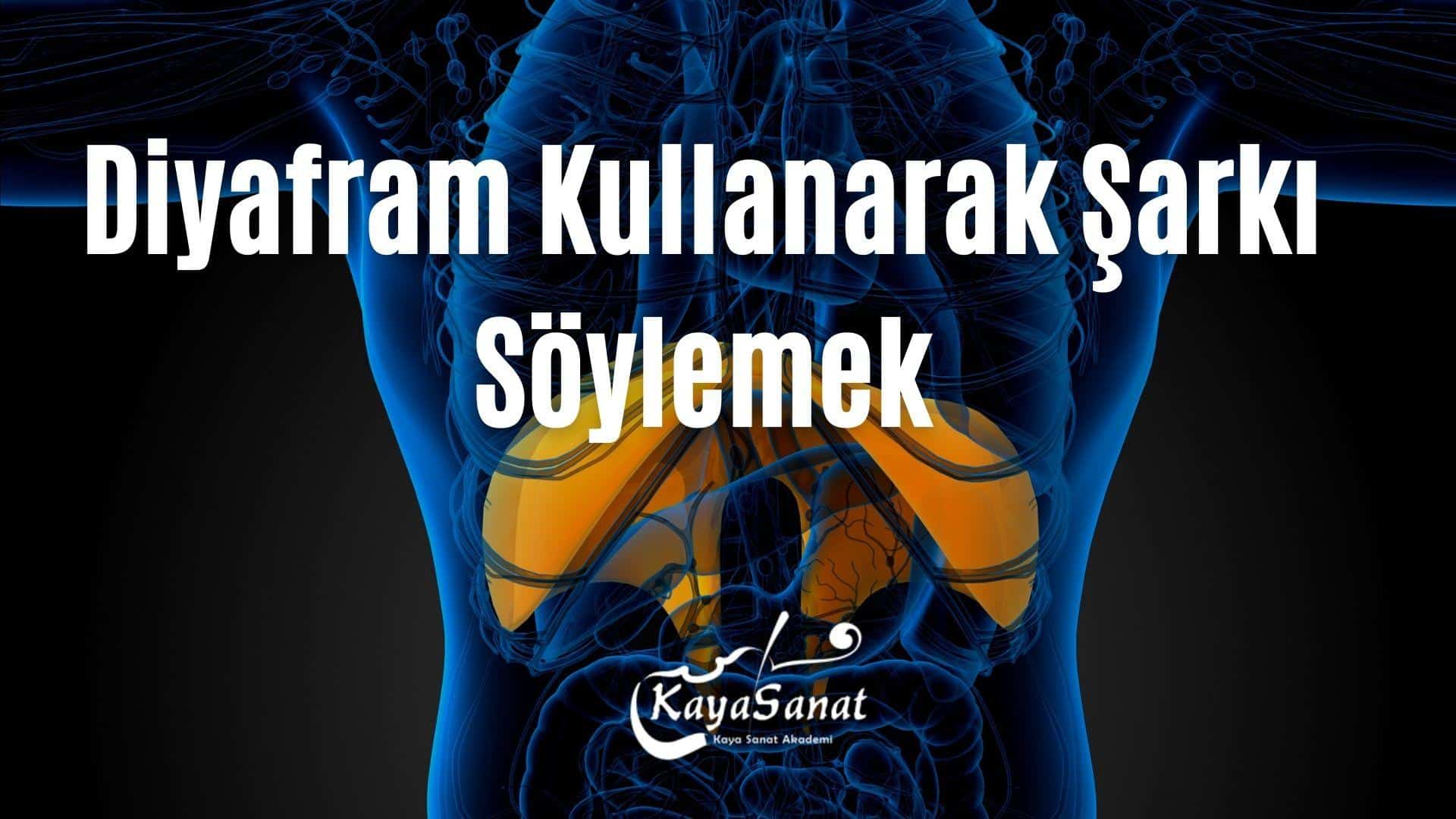 Diyafram Kullanarak Şarkı Söylemek