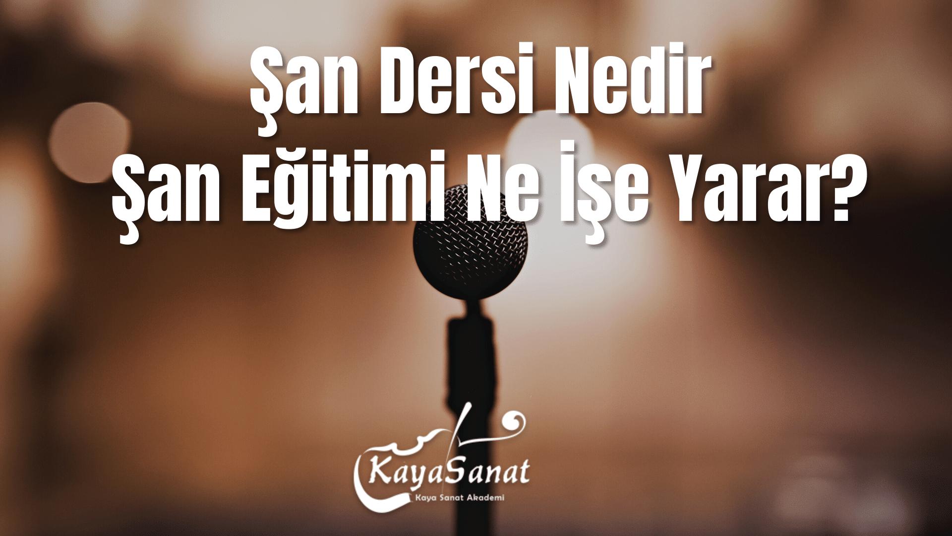 Şan Dersi Nedir?