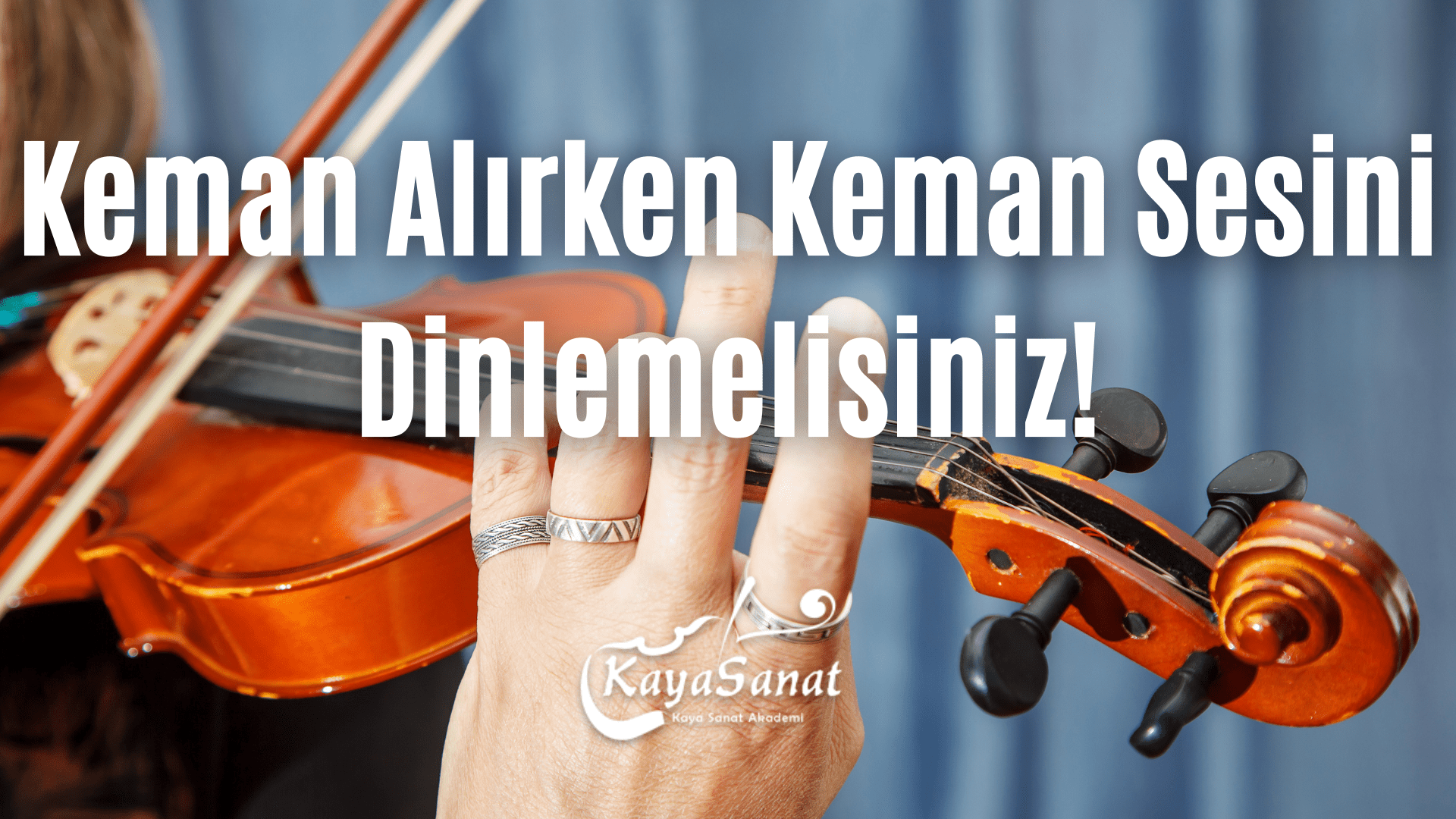 Keman Alırken Keman Sesini Dinlemelisiniz!