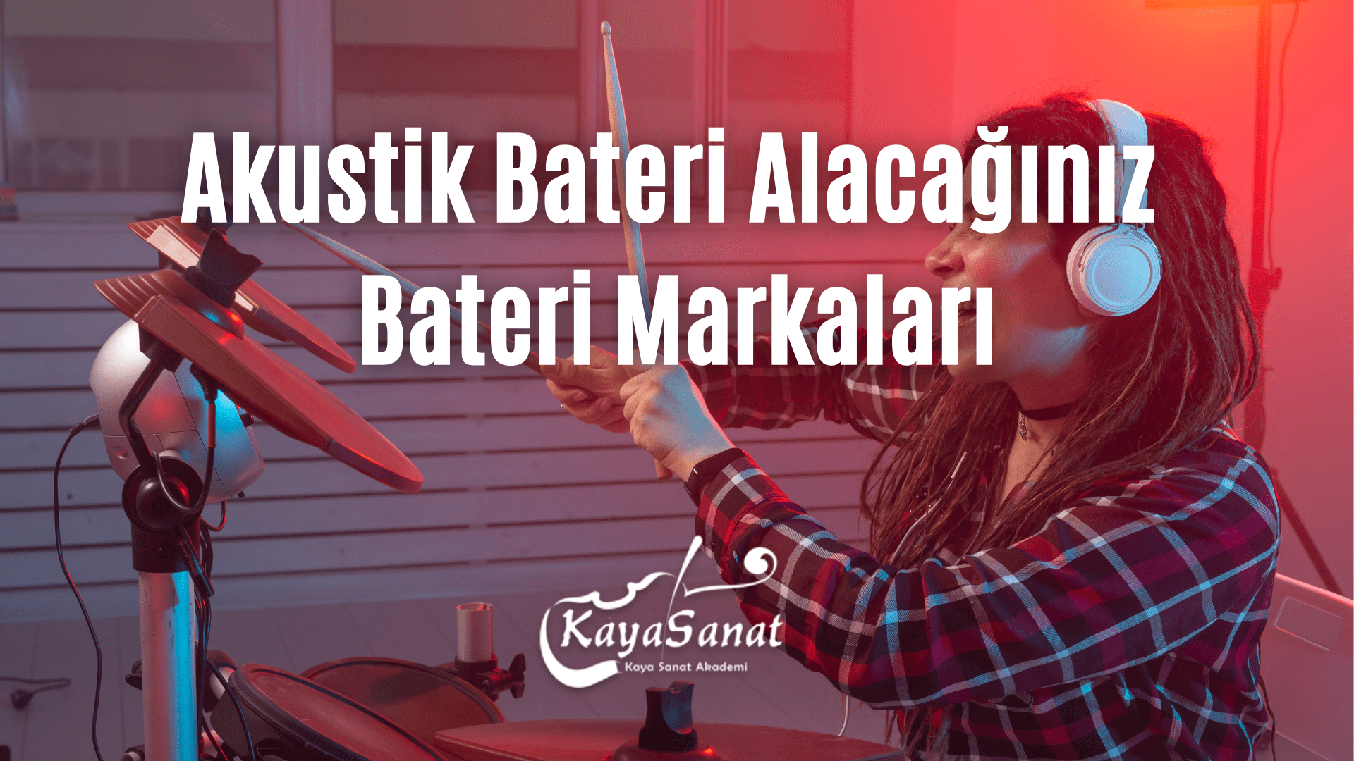 Akustik Bateri Alacağınız Bateri Markaları