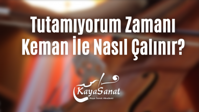 Tutamıyorum Zamanı Keman İle Nasıl Çalınır?