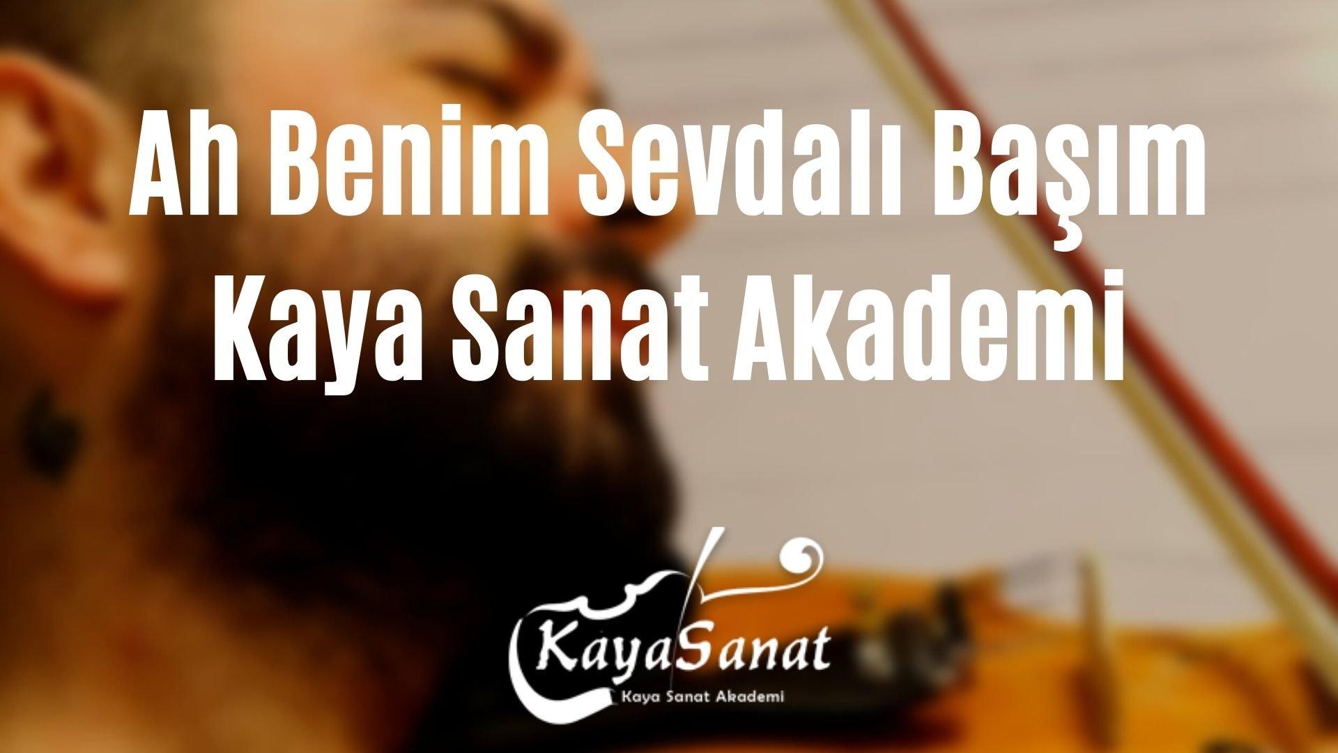Ah Benim Sevdalı Başım Keman Notaları