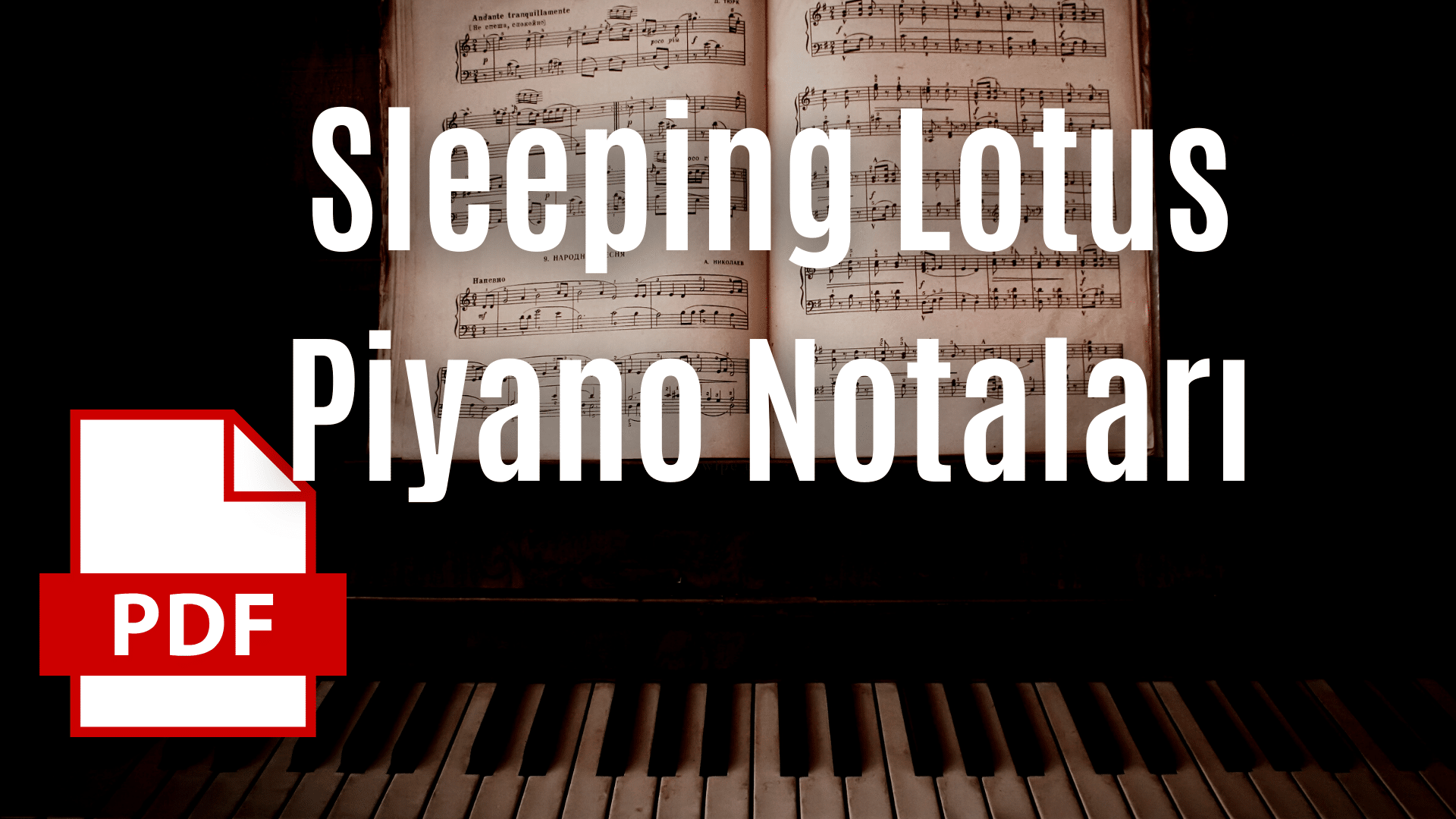 Sleeping Lotus piyano notaları