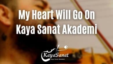 My Heart Will Go On Keman Notaları