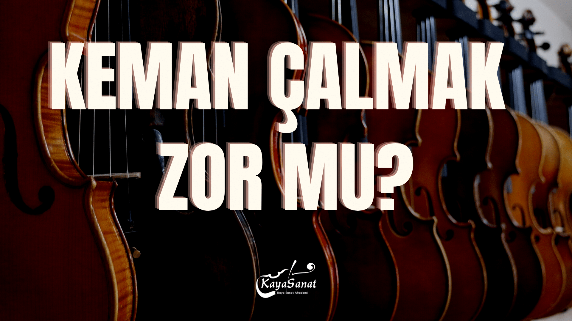 Keman Çalmak Zor Mu?