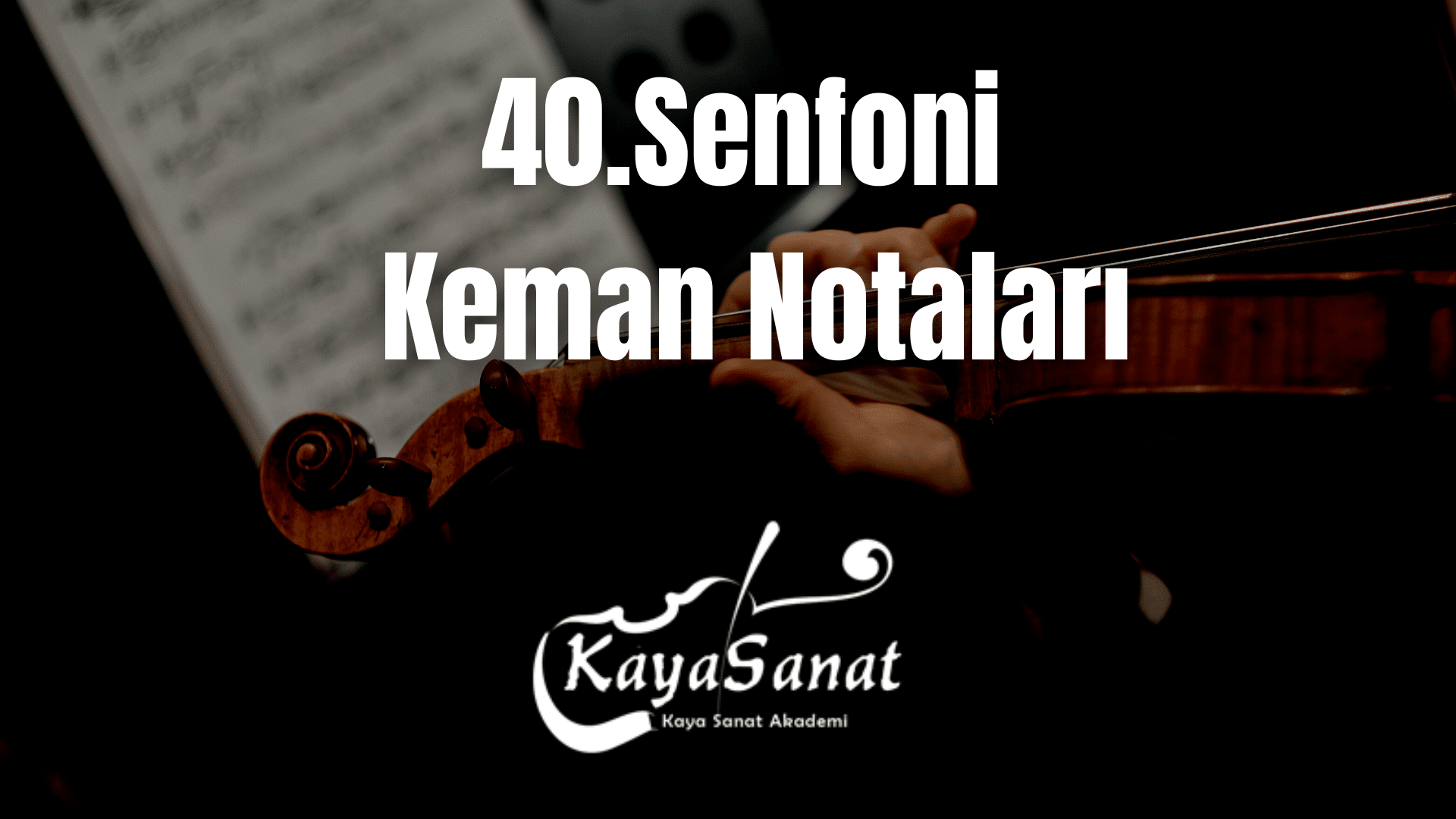 Keman Notaları - Kolay Keman Notaları 2025
