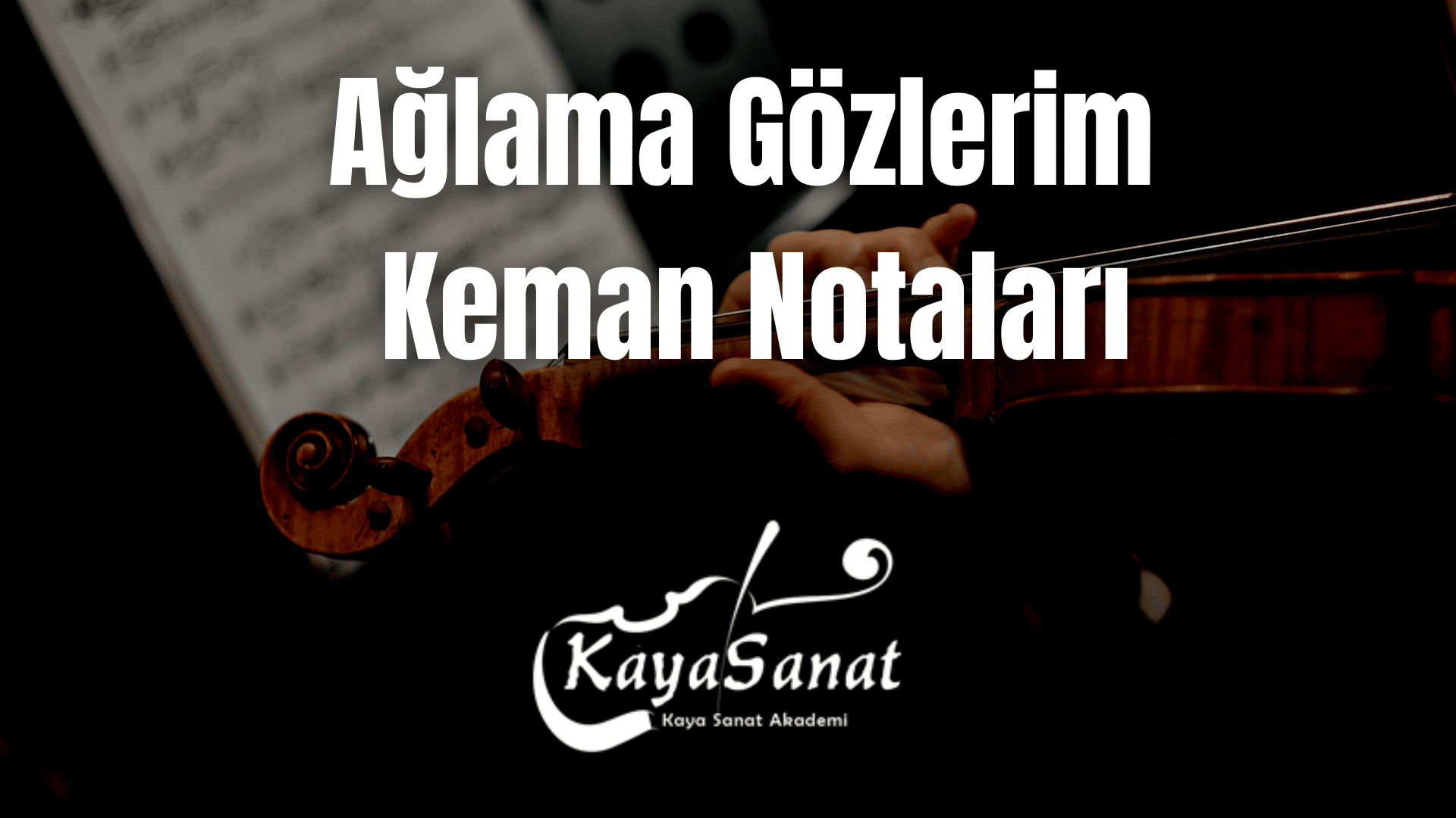 Keman Notaları - Kolay Keman Notaları 2025