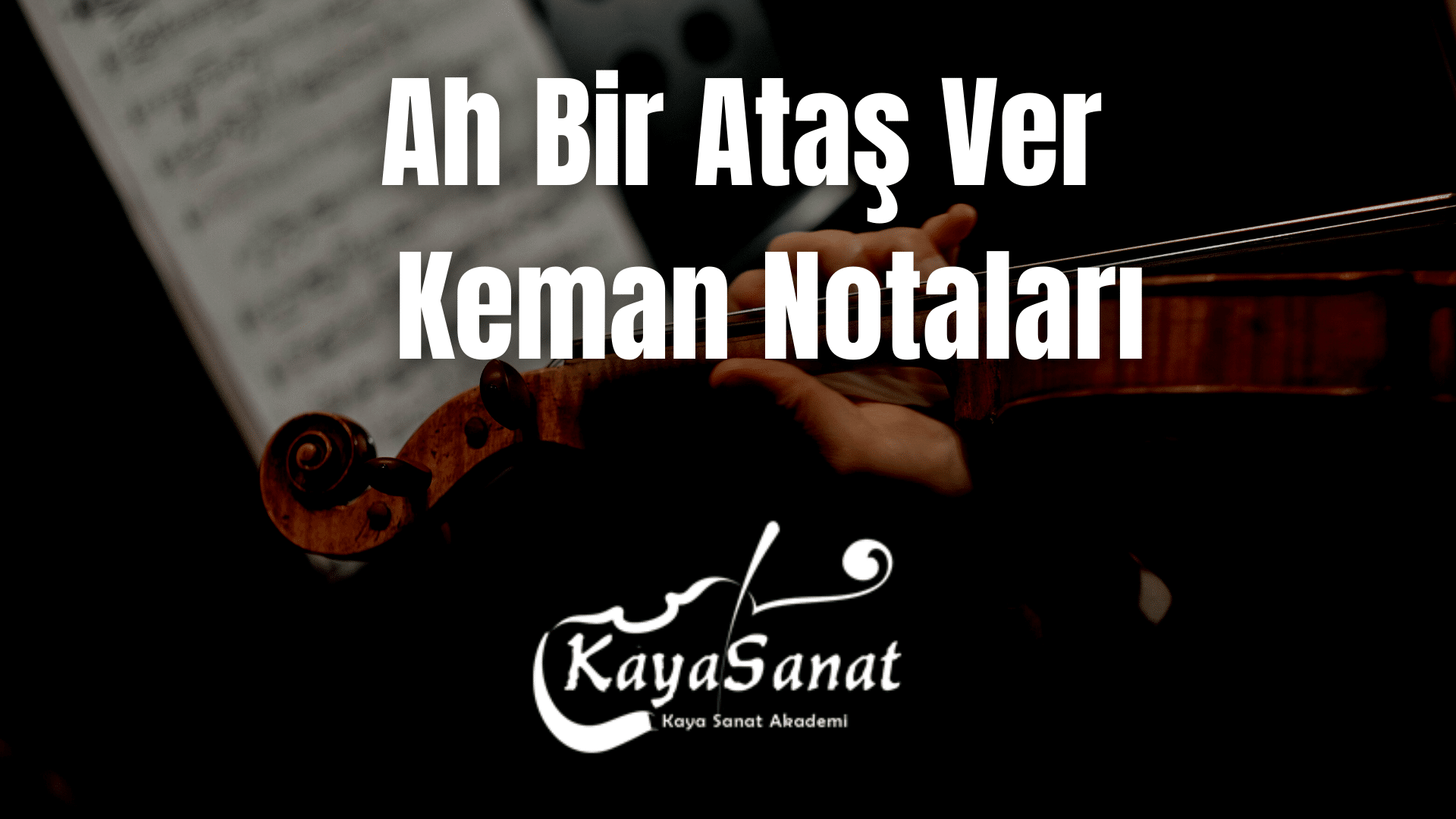 Keman Notaları - Kolay Keman Notaları 2025
