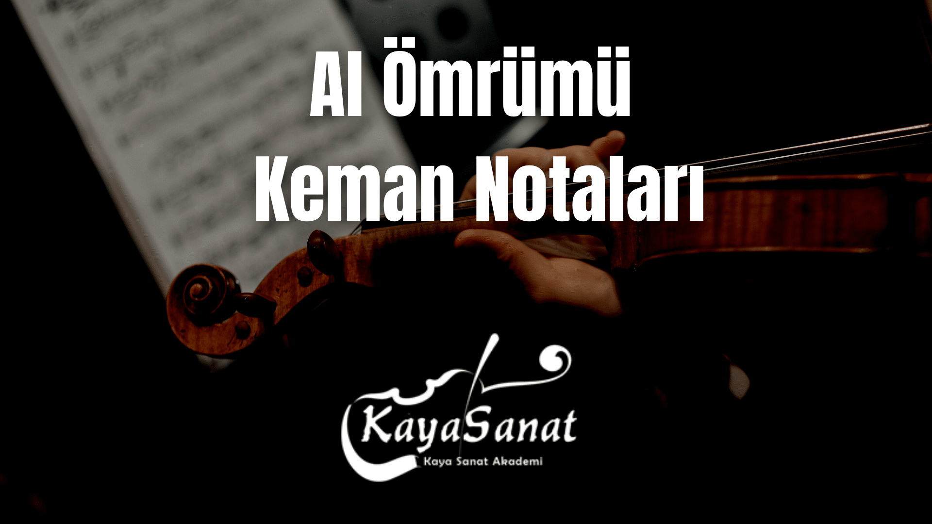 Keman Notaları - Kolay Keman Notaları 2025