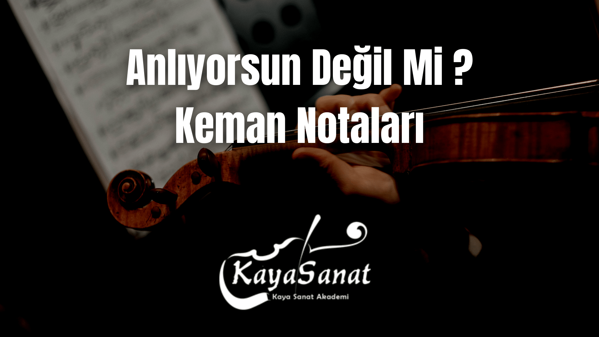 Keman Notaları - Kolay Keman Notaları 2025