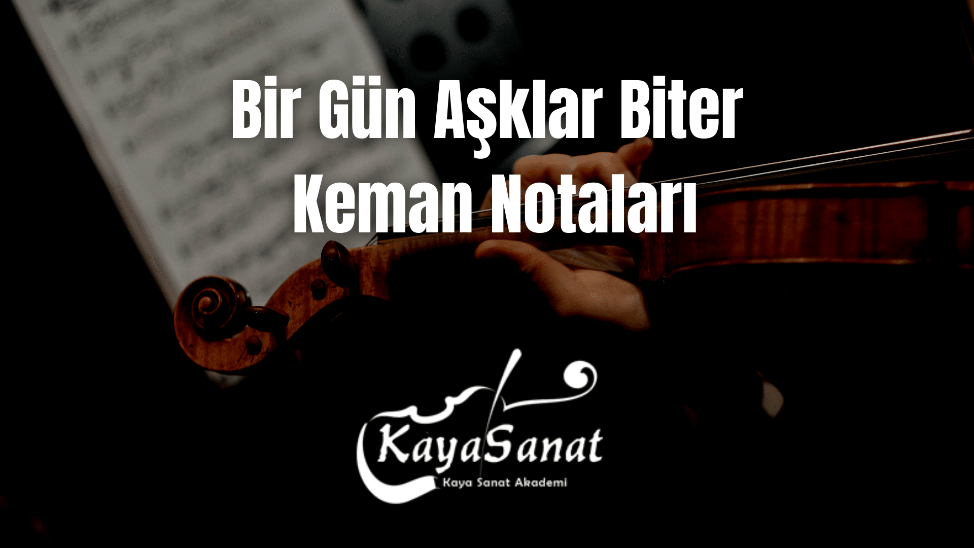 Keman Notaları - Kolay Keman Notaları 2025