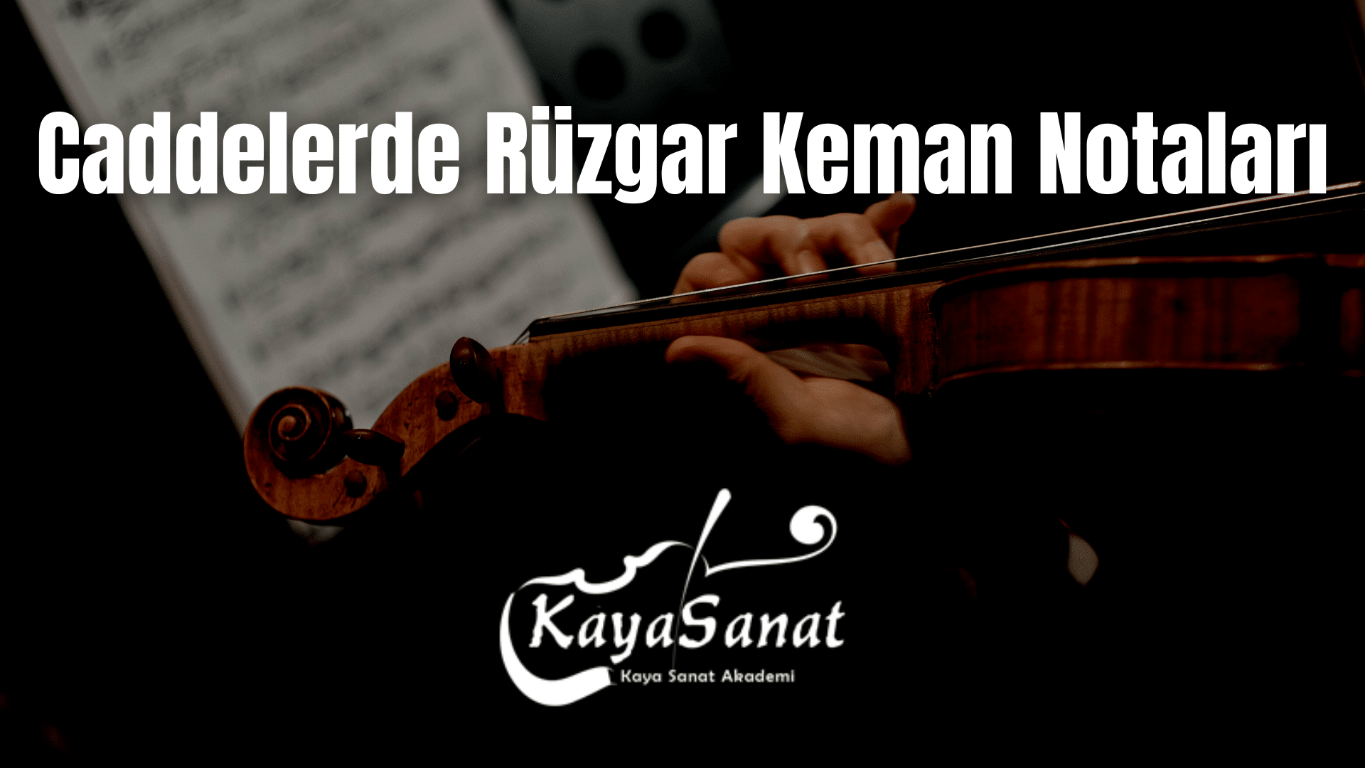 Keman Notaları - Kolay Keman Notaları 2025