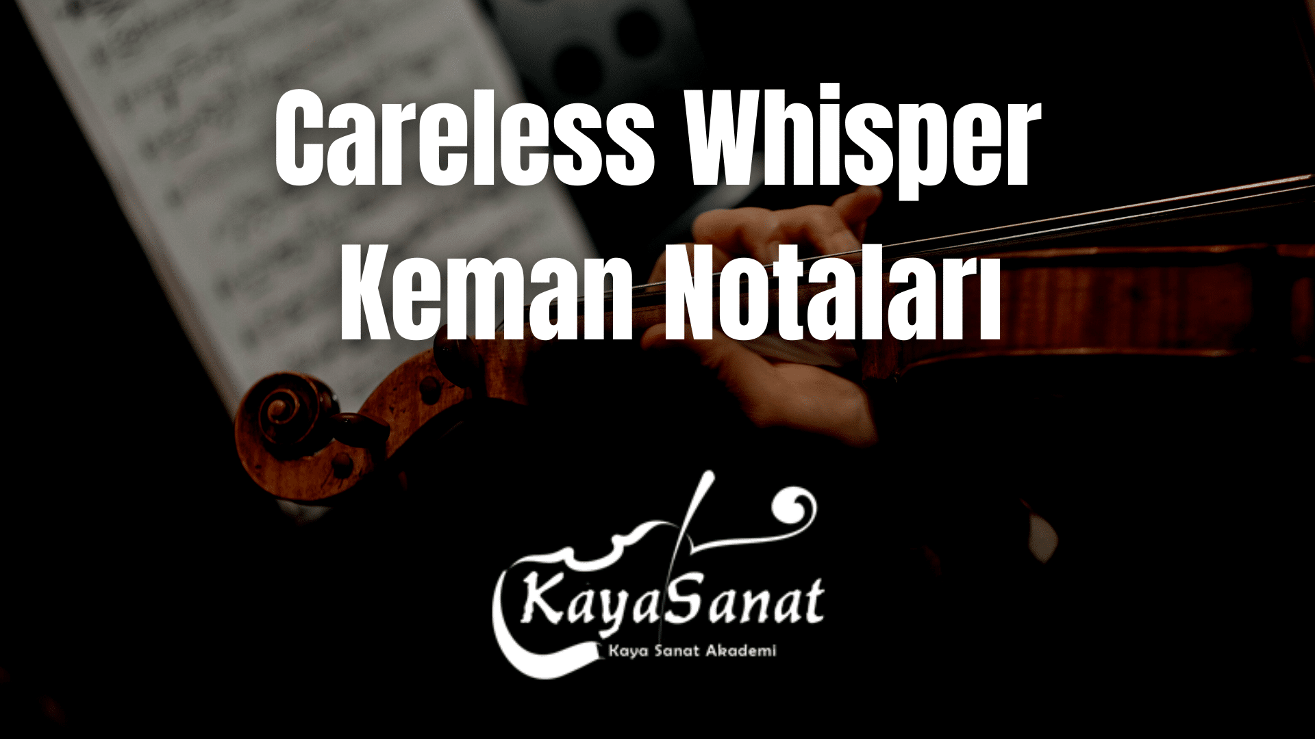 Keman Notaları - Kolay Keman Notaları 2025