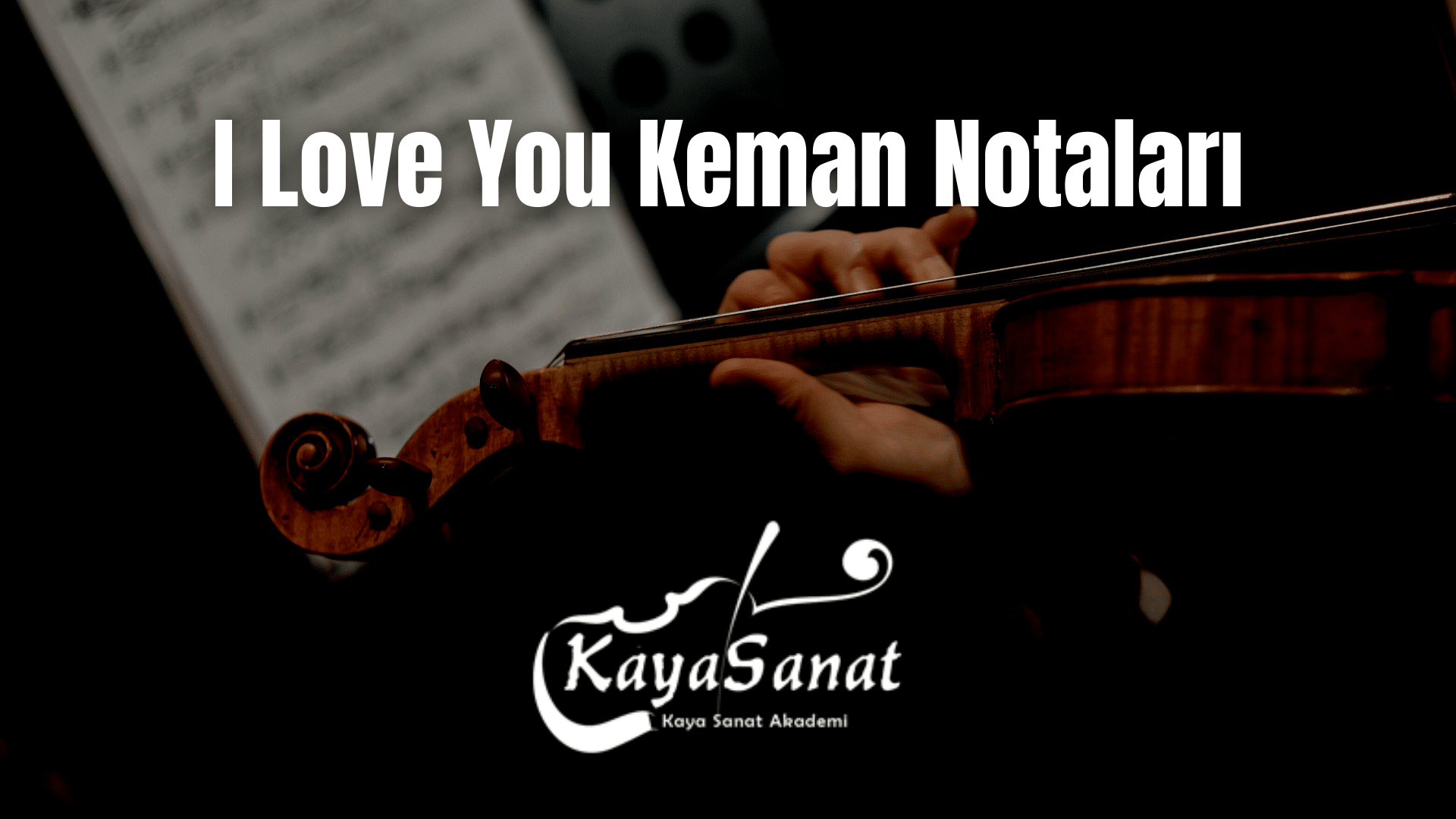 Keman Notaları - Kolay Keman Notaları 2025
