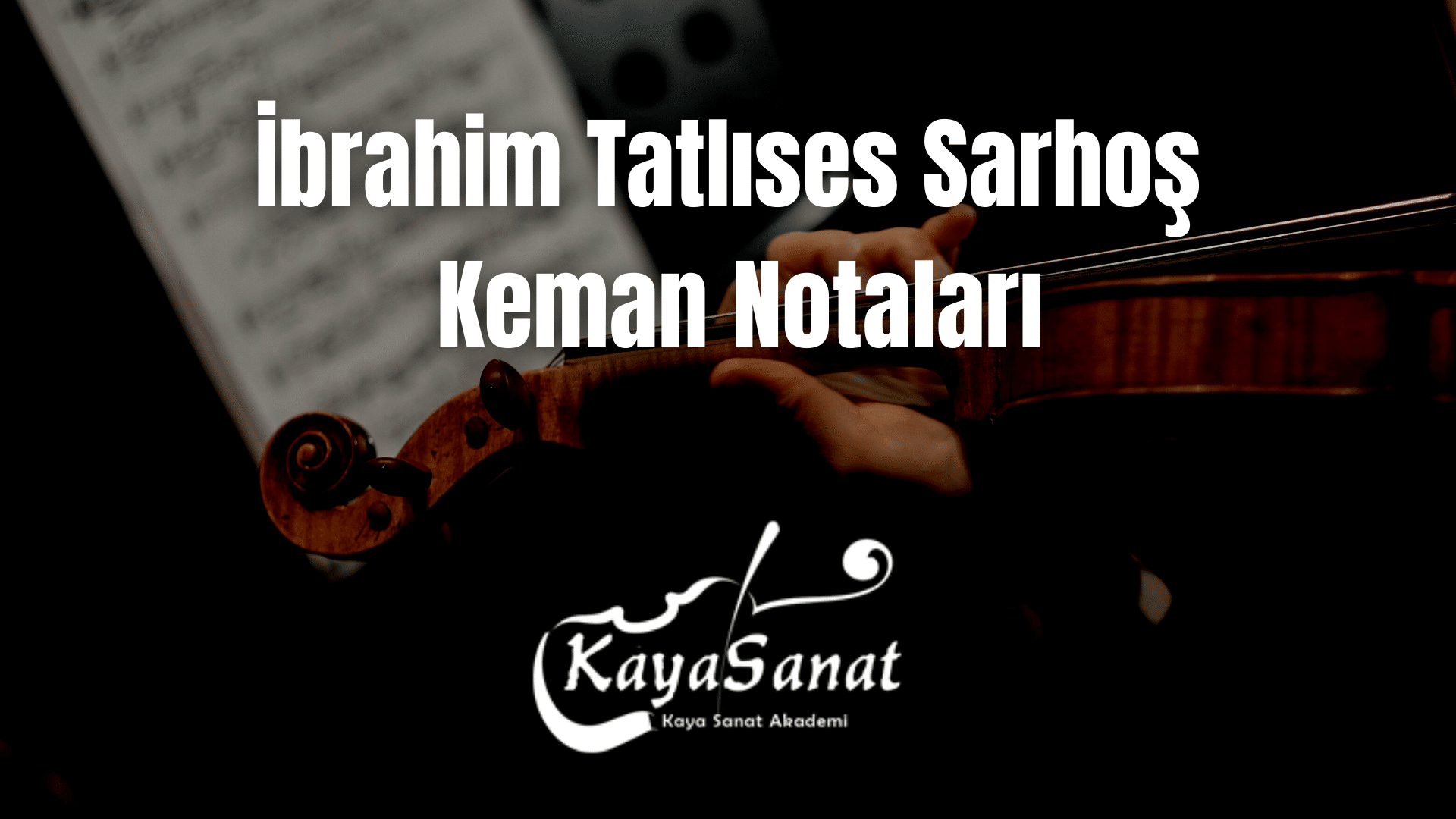 Keman Notaları - Kolay Keman Notaları 2025