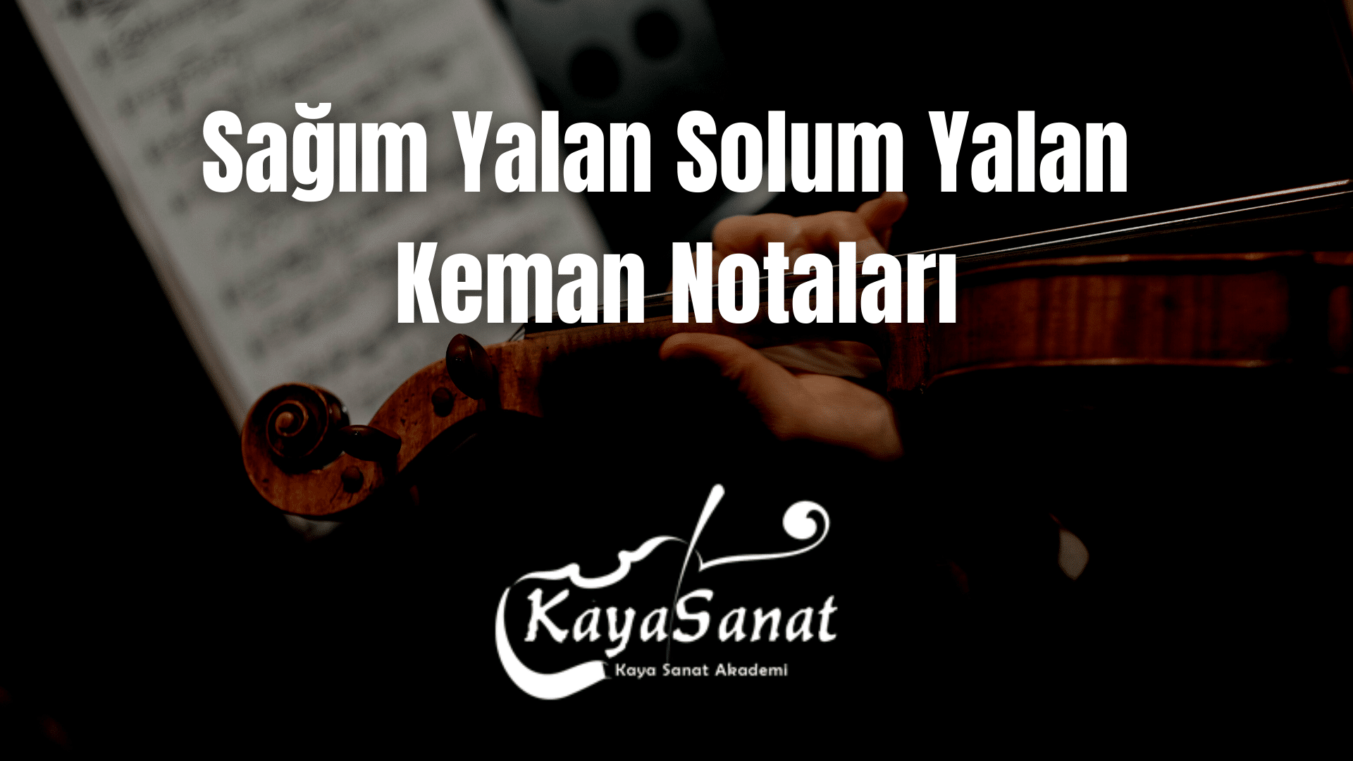 Keman Notaları - Kolay Keman Notaları 2025