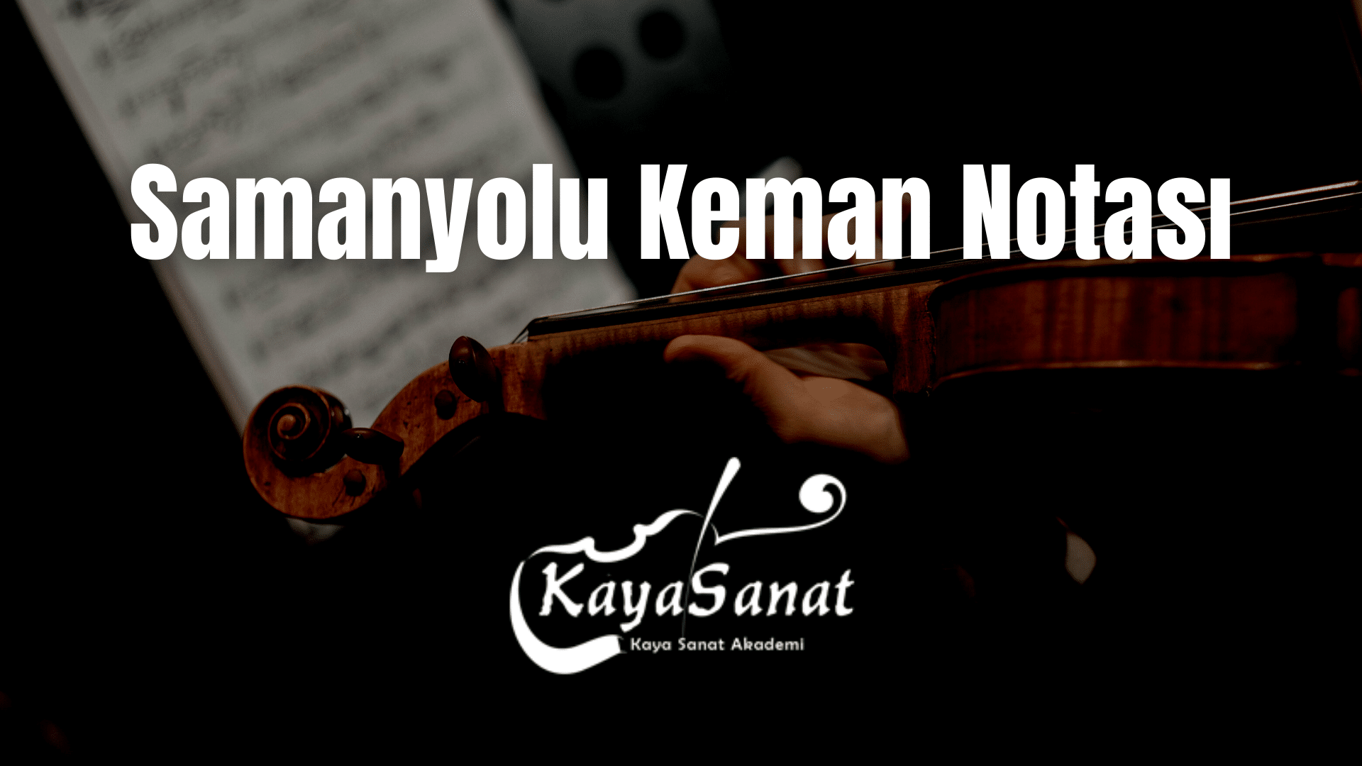 Keman Notaları - Kolay Keman Notaları 2025