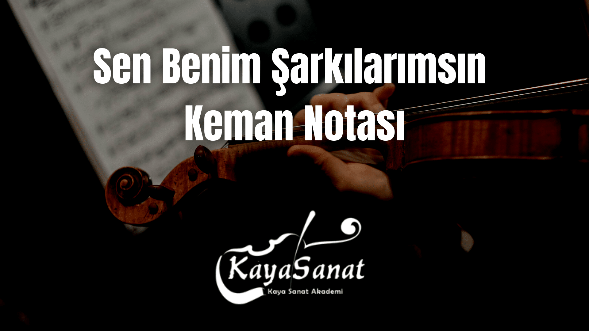 Keman Notaları - Kolay Keman Notaları 2025