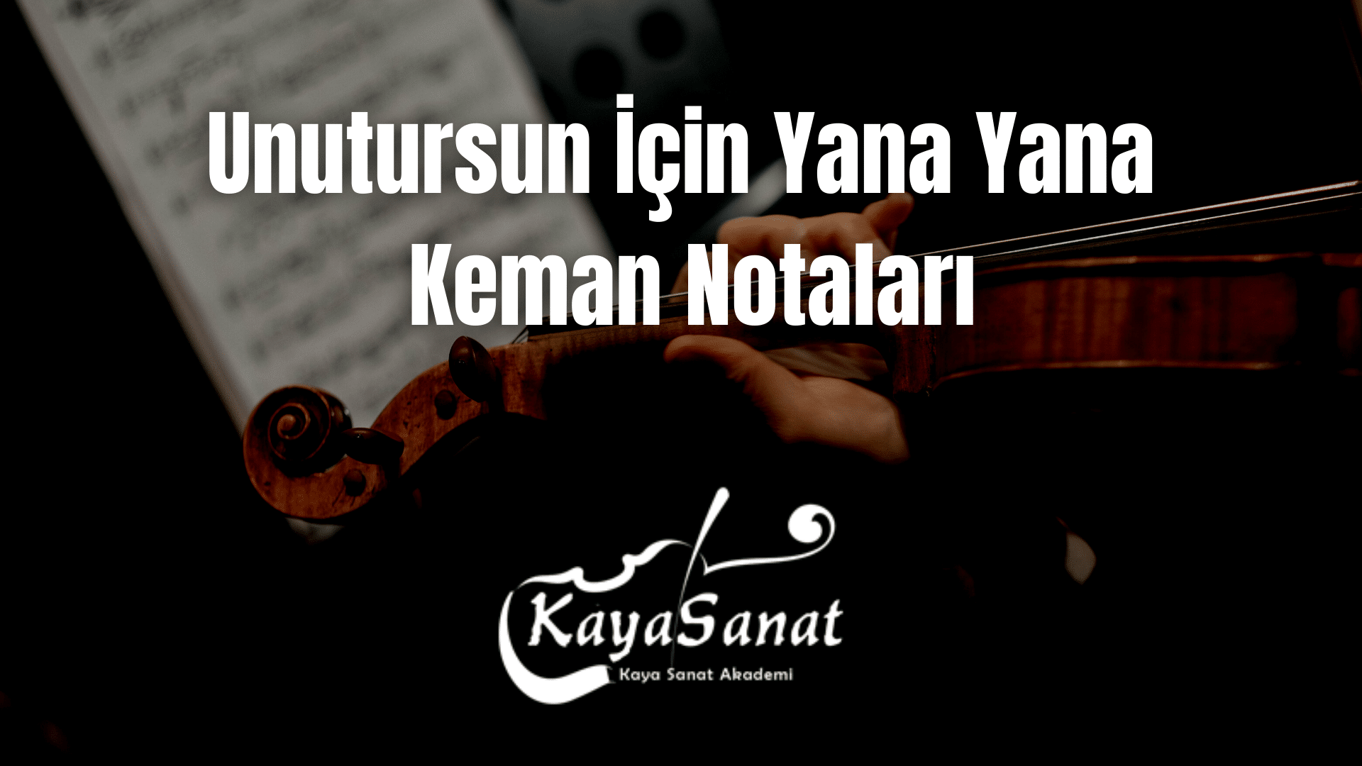 Keman Notaları - Kolay Keman Notaları 2025