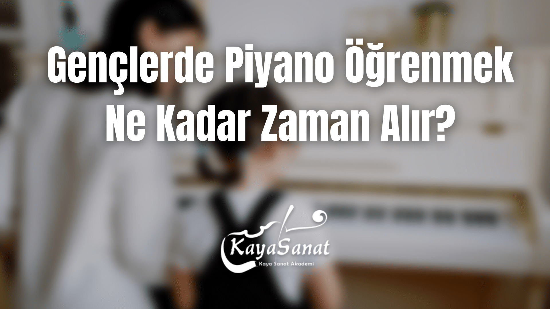 piyano öğrenmek