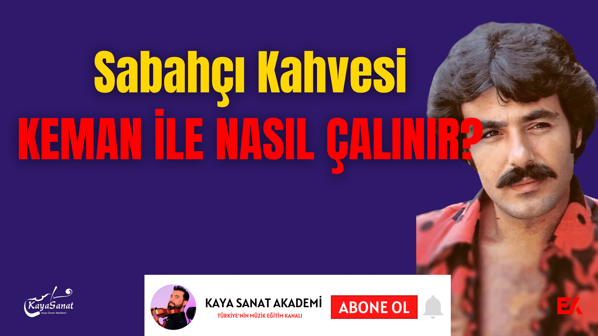 Sabahçı Kahvesi Keman İle Nasıl Çalınır?