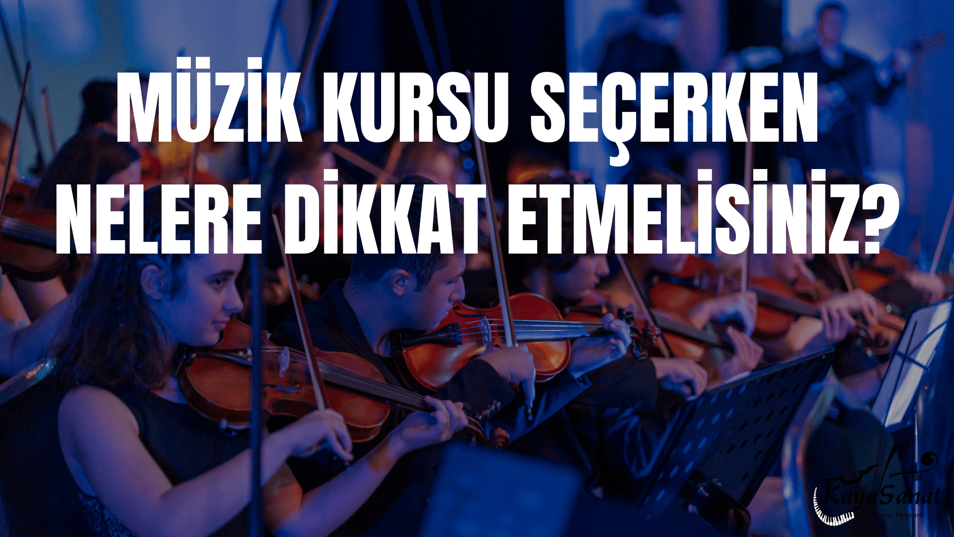 MÜZİK KURSU SEÇERKEN NELERE DİKKAT ETMELİSİNİZ