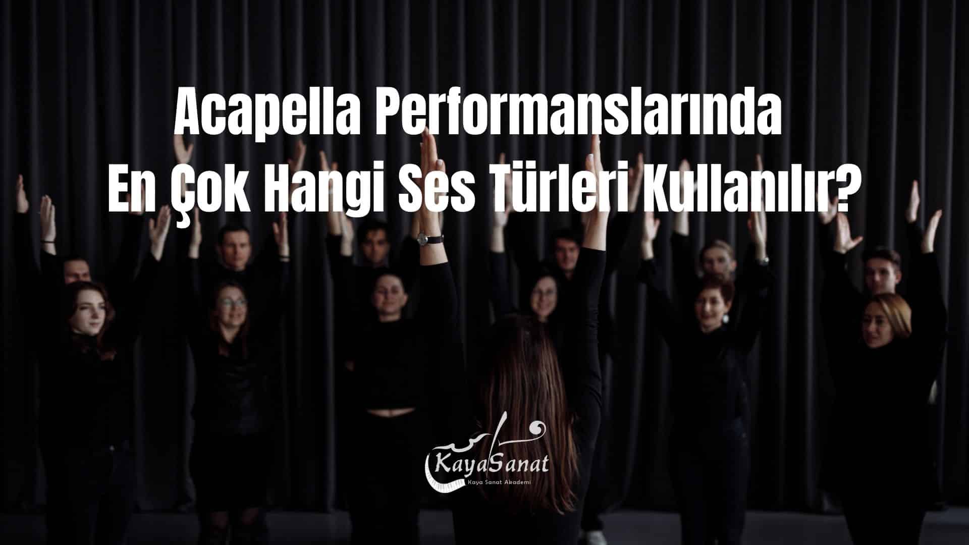 Acapella Nedir?