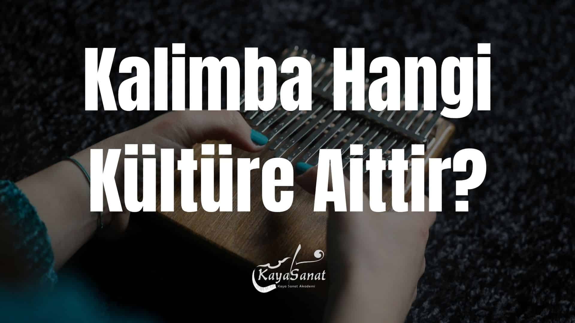 Kalimba Nedir?