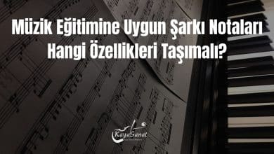 Müzik Eğitiminin İlk Aşamasında Hangi Şarkı Notaları İle Başlanmalı?